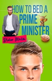 How to Bed a Prime Minister