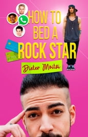 How to Bed a Rock Star
