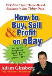 How to Buy, Sell, and Profit on eBay