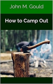 How to Camp Out