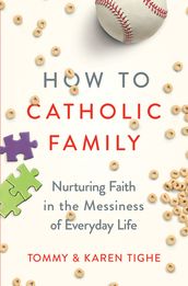 How to Catholic Family