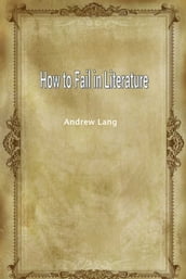 How to Fail in Literature
