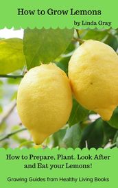 How to Grow Lemons