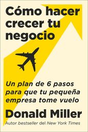 How to Grow Your Small Business \ Cómo hacer crecer tu negocio (Sp. ed.)