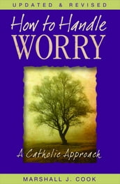 How to Handle Worry