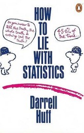 How to Lie with Statistics