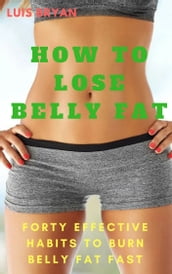 How to Lose Belly Fat