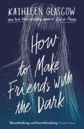 How to Make Friends with the Dark