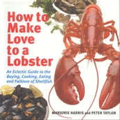 How to Make Love to a Lobster