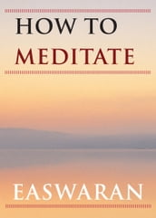 How to Meditate