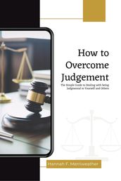 How to Overcome Judgement