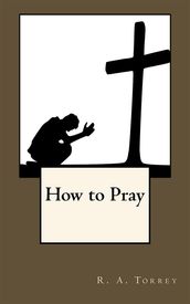 How to Pray