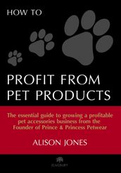 How to Profit from Pet Products