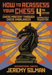 How to Reassess Your Chess