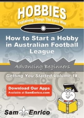 How to Start a Hobby in Australian Football League