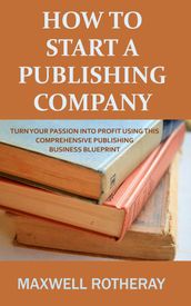 How to Start a Publishing Company