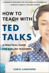 How to Teach with TED Talks