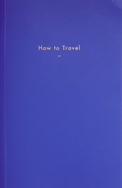 How to Travel