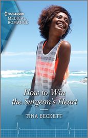 How to Win the Surgeon s Heart