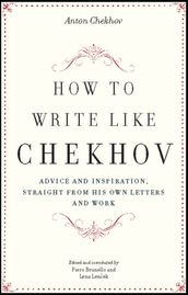 How to Write Like Chekhov