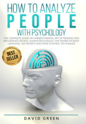 How to analyze people with psychology