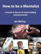 How to be a Mentalist