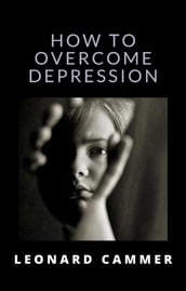 How to overcome depression (translated)