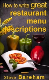 How to write great restaurant menu descriptions