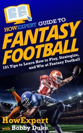 HowExpert Guide to Fantasy Football