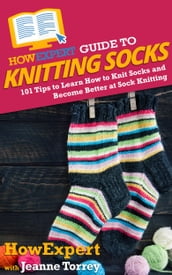 HowExpert Guide to Knitting Socks