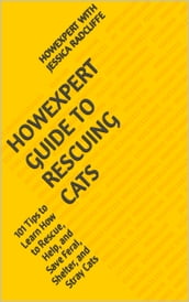 HowExpert Guide to Rescuing Cats