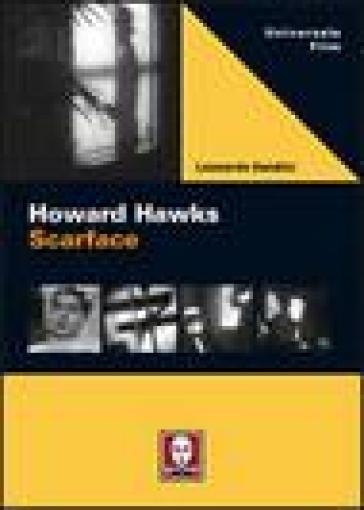 Howard Hawks. Scarface - Leonardo Gandini