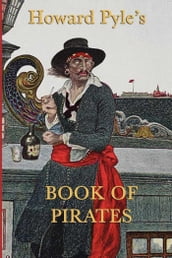 Howard Pyle s Book of Pirates