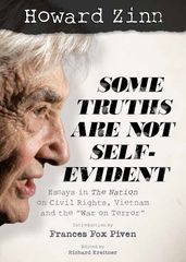 Howard Zinn, Some Truths Are Not Self-Evident