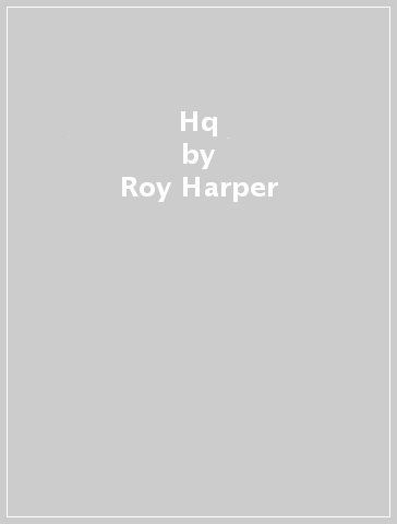 Hq - Roy Harper