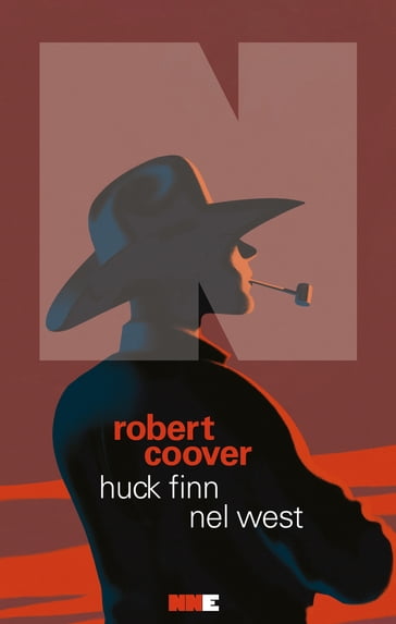 Huck Finn nel West - Robert Coover