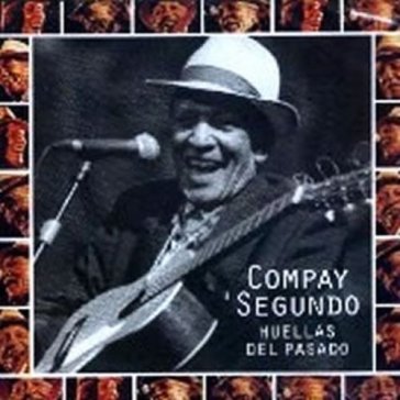 Huellas del pasado - Compay Segundo