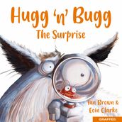 Hugg  n  Bugg: The Surprise