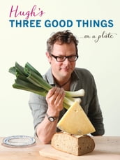 Hugh s Three Good Things