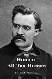 Human All-Too-Human