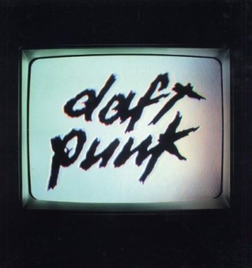 Human after all - Daft Punk