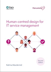 Human-centred design for IT service management