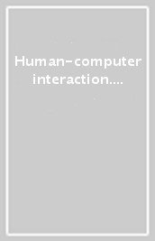 Human-computer interaction. Fondamenti teorici e metodologici per lo studio dell