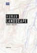 Human landscape 2021-2023