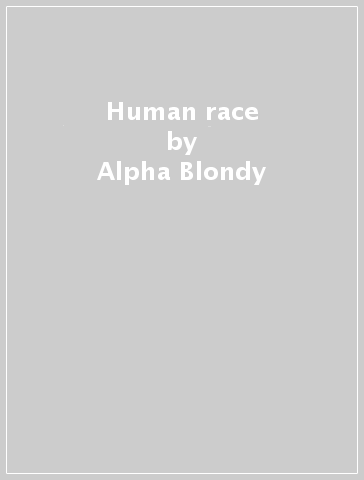 Human race - Alpha Blondy