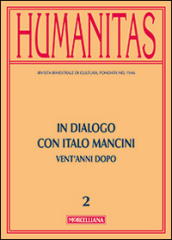 Humanitas (2014). 2.In dialogo con Italo Mancini. Vent