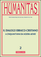 Humanitas (2015). 2.Il dialogo ebraico-cristiano. A cinquant