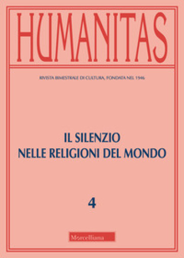 Humanitas (2019). 4: Il silenzio nelle religioni del mondo