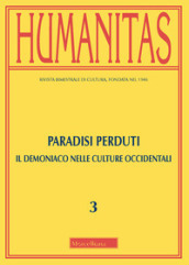 Humanitas (2020). 3: Paradisi perduti. Il demoniaco nelle culture occidentali