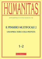 Humanitas (2022). 1-2: Il pensiero multifocale 2. Una ripresa teorica della proposta